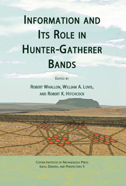 Information and its Role in Hunter-Gatherer Bands