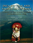 Alternative view 1 of Inca Rituals and Sacred Mountains: A Study of the World's Highest Archaeological Sites