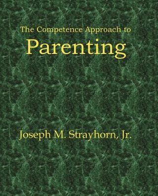 Competence Approach to Parenting