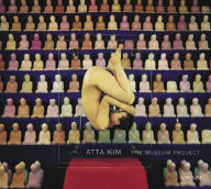 Title: Atta Kim: The Museum Project, Author: Atta Kim