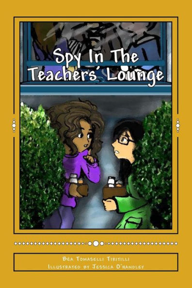 Spy In The Teachers' Lounge