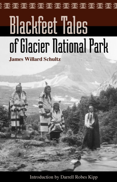 Blackfeet Tales of Glacier National Park