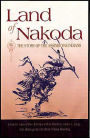 Land of Nakoda: The Story of the Assiniboine Indians