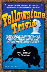 Title: Yellowstone Trivia, Author: Janet Spencer