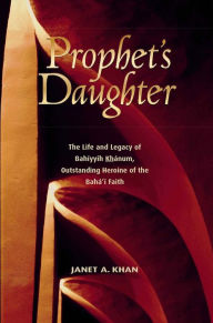 Title: Prophet's Daughter, Author: Janet A Khan