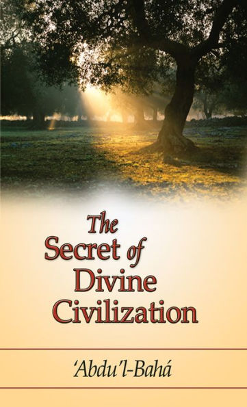 The Secret of Divine Civilization