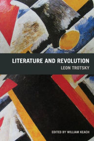 Title: Literature and Revolution, Author: Leon Trotsky