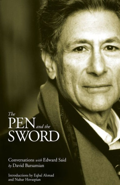 The Pen and the Sword: Conversations with Edward Said