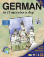 GERMAN in 10 minutes a day: Language course for beginning and advanced study. Includes Workbook, Flash Cards, Sticky Labels, Menu Guide, Software, Glossary, and Phrase Guide. Grammar. Bilingual Books, Inc. (Publisher)