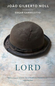Title: Lord, Author: João Gilberto Noll