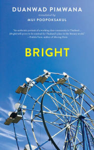 Title: Bright, Author: Duanwad Pimwana