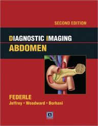 Title: Diagnostic Imaging: Abdomen Amirsy / Edition 2, Author: Michael P. Federle