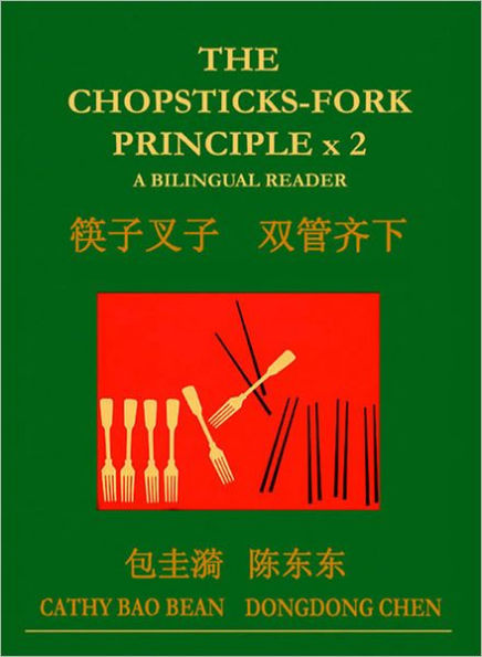 The Chopsticks-Fork Principle X 2: A Bilingual Reader