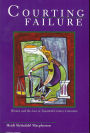 Courting Failure: Women and the Law in Twentieth-Century Literature