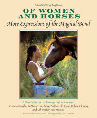 Title: Of Women and Horses: More Expressions of the Magical Bond, Author: Gawani Pony Boy