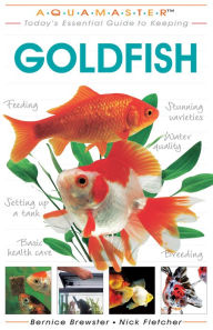 Title: Today's Essential Guide to Keeping Goldfish, Author: Bernice Brewster