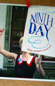 Title: The Ninth Day, Author: Ruth Tenzer Feldman