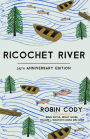 Ricochet River (25th Anniversary Edition)