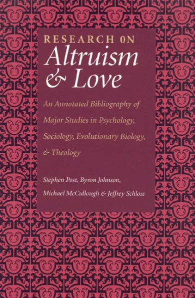 Research On Altruism & Love