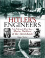 Hitler's Engineers: Fritz Todt and Albert Speer - Master Builders of the Third Reich