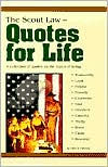 Title: The Scout Law: Quotes for Life, Author: Patrick J. Flaherty