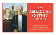 Title: American Gothic Cookbook, Author: Joan Liffring-Zug Bourret