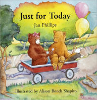 Title: Just for Today, Author: Jan Phillips