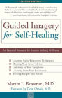 Guided Imagery for Self-Healing: An Essential Resource for Anyone Seeking Wellness