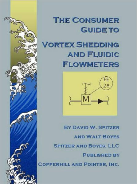 Consumer Guide to Vortex Shedding and Fluidic Flowmeters