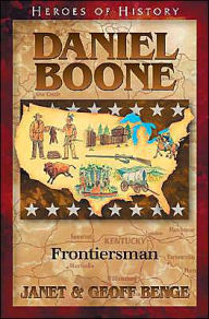 Title: Heroes of History: Daniel Boone: Frontiersman, Author: Janet Benge