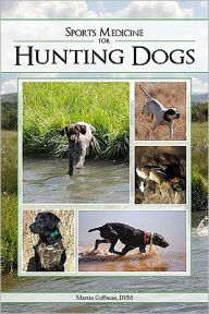 Title: Sports Medicine for Hunting Dogs, Author: Ryan Gallagher