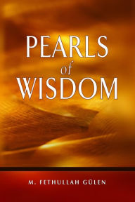 Title: Pearls of Wisdom, Author: M. Fethullah Gulen