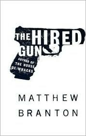 Title: Hired Gun, Author: Matthew Branton