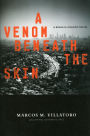 Venom Beneath the Skin (Romilia Chacon Series)