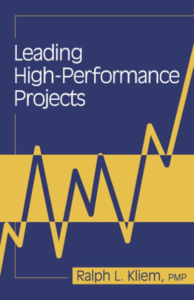 Leading High-Performance Projects / Edition 1