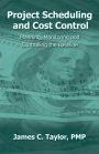 Project Scheduling and Cost Control: Planning, Monitoring and Controlling the Baseline / Edition 1