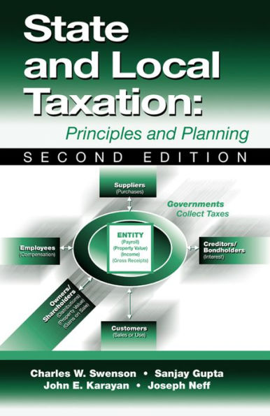 State and Local Taxation: Principles and Practices / Edition 2