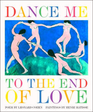 Title: Dance Me to the End of Love, Author: Leonard Cohen