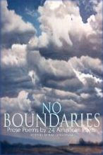 Title: No Boundaries: Prose Poems by 24 American Poets, Author: Ray Gonzalez