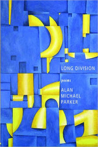 Title: Long Division, Author: Alan Michael Parker