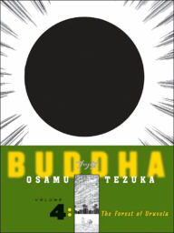 Title: Buddha, Volume 4: The Forest of Uruvela, Author: Osamu Tezuka