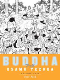 Title: Buddha 5: Deer Park, Author: Osamu Tezuka