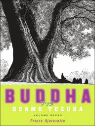Title: Buddha 7: Prince Ajatasattu, Author: Osamu Tezuka