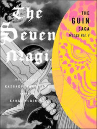 Title: The Seven Magi: Volume 1 (Guin Saga), Author: Kazuaki Yanagisawa