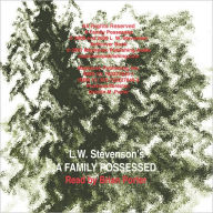 Title: A Family Possessed Audio Book, Author: L. W. Stevenson