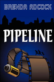 Title: Pipeline, Author: Brenda Adcock