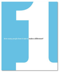 Title: 1: How Many People Does It Take to Make a Difference?, Author: Dan Zadra