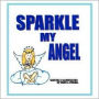 Sparkle, My Angel