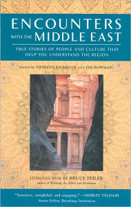 Title: Encounters with the Middle East: True Stories of People and Culture that Help You Understand the Region, Author: Nesreen Khashan