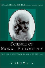Title: Science of Moral Philosophy., Author: Asa Mahan